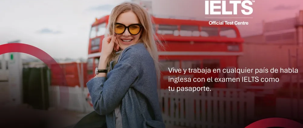 Vivir o trabajare en un país angloparlante - IELTS es tu pasaporte