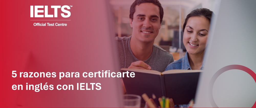 5-RAZONES-PARA-CERTIFICARTE-EN-INGLES-CON-IELTS