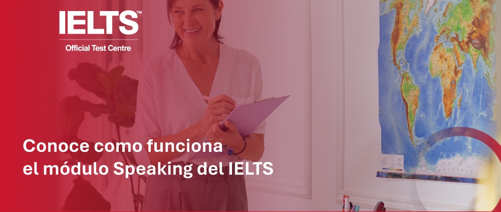 CONOCE-COMO-FUNCIONA-EL-MODULO-DE-SPEAKING-DE-IELTS