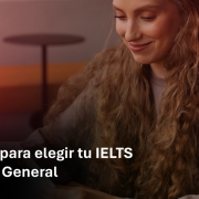 guia-rapida-para-elegir-tu-ielts-academic-o-general